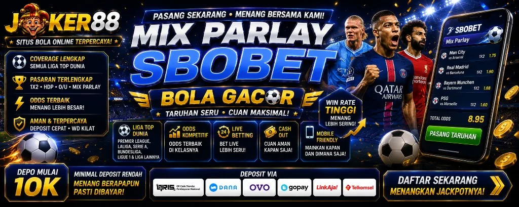 JOKER88 mix parlay SBOBET bola gacor depo mulai 10K